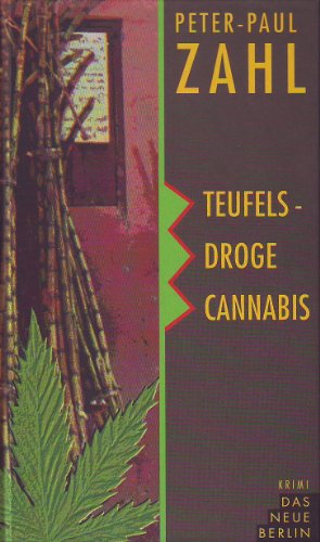 Stock image for Teufelsdroge Cannabis: Kriminalroman (German Edition) for sale by ThriftBooks-Atlanta