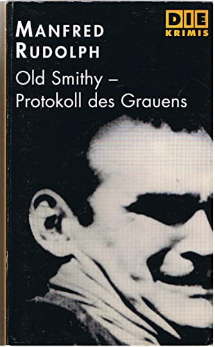 Beispielbild fr Old Smithy, Protokoll des Grauens zum Verkauf von Der Bcher-Br