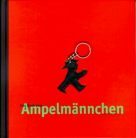 Beispielbild fr Das Buch vom Ampelmnnchen zum Verkauf von medimops