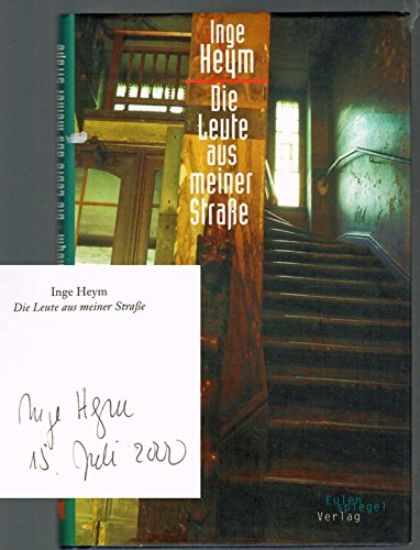 9783359009801: Signiert. Inge Heym: Die Leute aus meiner Strae . 9783359009801 ...