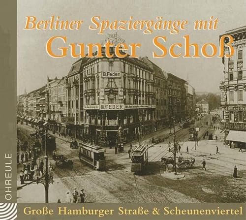 Beispielbild fr Berliner Spaziergnge. Grosse Hamburger Strasse & Scheunenviertel. CD (Ohreule) zum Verkauf von medimops