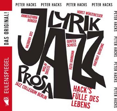 Beispielbild fr Jazz - Lyrik - Prosa: Die Menschen sind lustige Leute: Hack's Flle des Lebens zum Verkauf von medimops