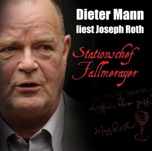 Beispielbild fr Stationschef Fallmerayer: Dieter Mann liest Joseph Roth zum Verkauf von medimops