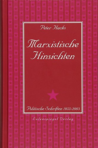 9783359013297: Marxistische Hinsichten: Politische Schriften 1955 - 2003