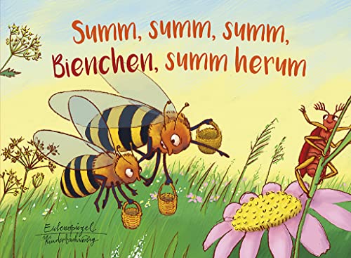 Stock image for Summ, summ, summ, Bienchen, summ herum (Eulenspiegel Kinderbuchverlag) for sale by medimops