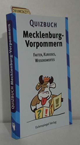 Beispielbild fr Quizbuch Mecklenburg-Vorpommern. Fakten, Kurioses, Wissenswertes zum Verkauf von medimops