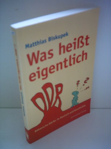 Imagen de archivo de Was heit eigentlich DDR? Bhmische Drfer in Deutsch und Geschichte. (Lernmaterialien) a la venta por medimops