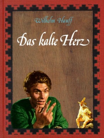 Das kalte Herz - Hauff, Wilhelm