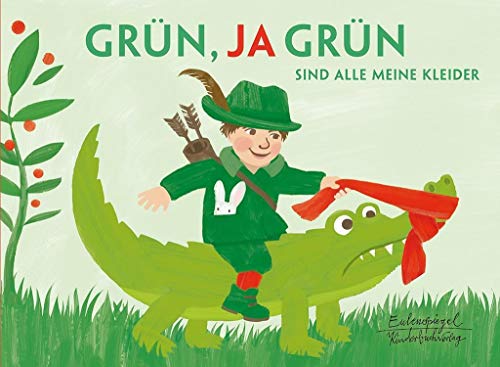 Stock image for Grn, ja grn sind alle meine Kleider -Language: german for sale by GreatBookPrices