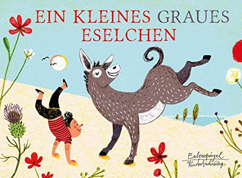 Ein kleines graues Eselchen - Annika Huskamp