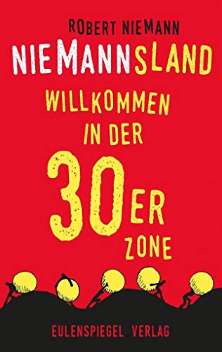 Beispielbild fr Niemannsland: Willkommen in der 30er-Zone zum Verkauf von medimops