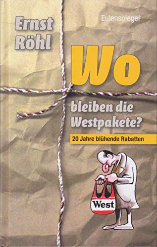 Imagen de archivo de Wo bleiben die Westpakete ? a la venta por Antiquariat Walter Nowak