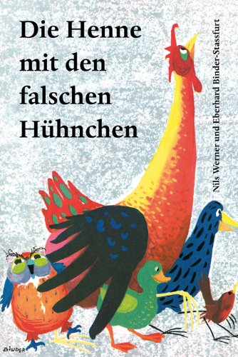 Imagen de archivo de Die Henne mit den falschen Hhnchen a la venta por medimops