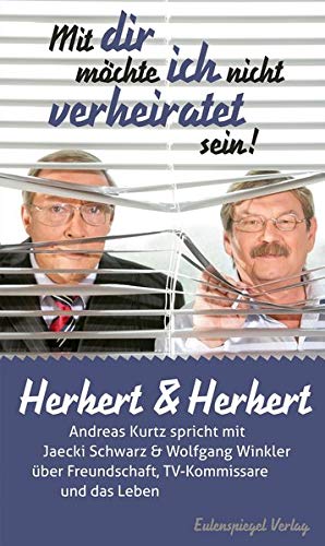 Beispielbild fr Herbert & Herbert: Mit dir mchte ich nicht verheiratet sein! zum Verkauf von medimops