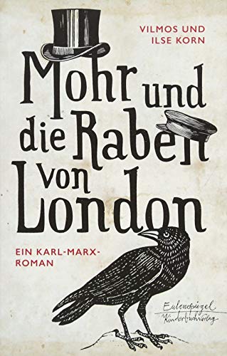 Beispielbild fr Mohr und die Raben von London: Ein Karl-Marx-Roman zum Verkauf von medimops