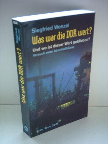 Was war die DDR wert? - Wenzel, Siegfried