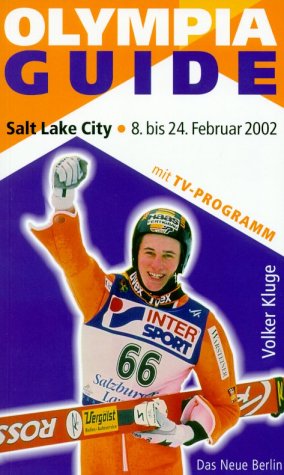 Beispielbild fr Olympia-Guide Salt Lake City 2002: 8.bis 24. Februar 2002, Mit TV-Programm zum Verkauf von Buchstube Tiffany