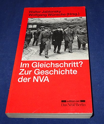 Beispielbild fr Im Gleichschritt? Zur Geschichte der NVA. zum Verkauf von Grammat Antiquariat