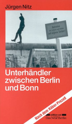 9783360010193: Unterhndler zwischen Berlin und Bonn