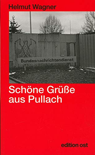 Stock image for Sch�ne Gr��e aus Pullach. Operationen des BND gegen die DDR. for sale by Wonder Book
