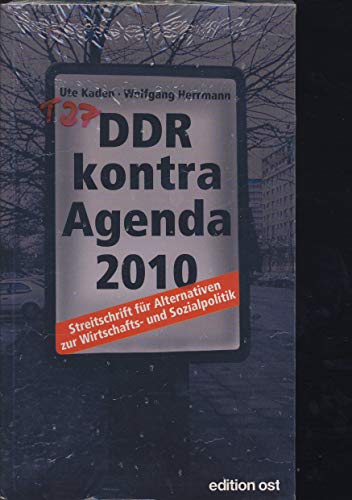 Beispielbild fr DDR kontra Agenda 2010 zum Verkauf von Sigrun Wuertele buchgenie_de