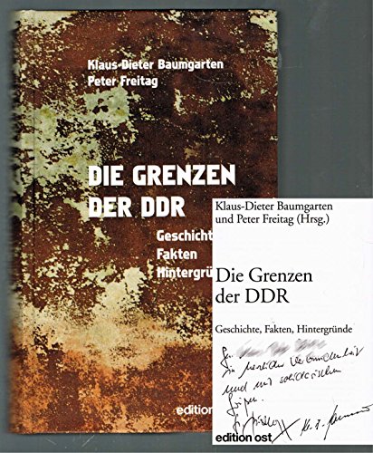 Imagen de archivo de Die Grenzen der DDR. Geschichten, Fakten, Hintergrnde a la venta por medimops