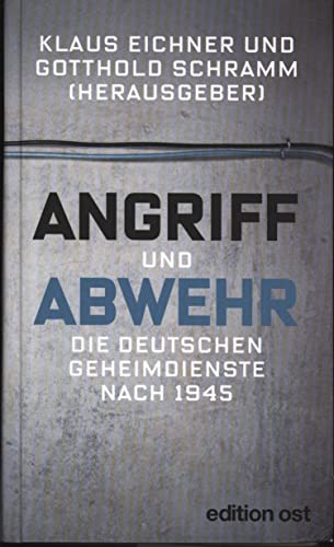 Beispielbild fr Angriff und Abwehr: Die deutschen Geheimdienste nach 1945 zum Verkauf von medimops