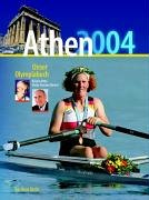 Beispielbild fr Athen 2004 - Unser Olympiabuch zum Verkauf von medimops