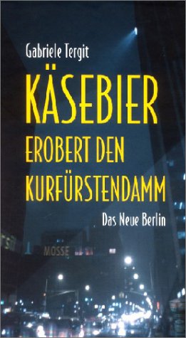 Imagen de archivo de Ksebier erobert den Kurfrstendamm a la venta por medimops