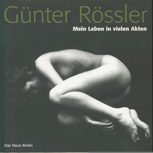 Mein Leben in vielen Akten (9783360012753) by GÃ¼nter RÃ¶ssler