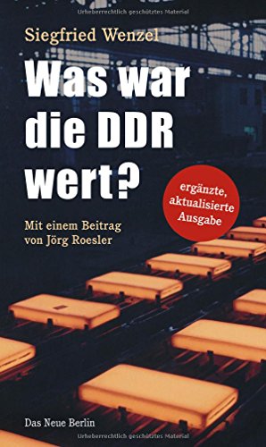 Stock image for Was war die DDR wert?: Und wo ist dieser Wert geblieben? for sale by Bcherpanorama Zwickau- Planitz