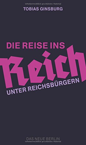 9783360013316: Die Reise ins Reich: Unter Reichsbrgern