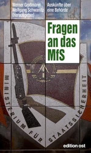 Stock image for Fragen an das MfS. Ausknfte ber eine Behrde. for sale by Grammat Antiquariat