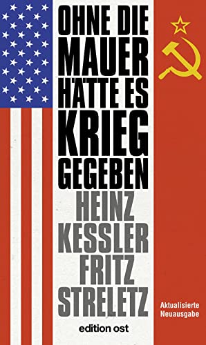 Stock image for Ohne die Mauer htte es Krieg gegeben -Language: german for sale by GreatBookPrices