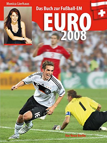 Beispielbild fr Euro 2008: Das Buch zur Fuball-EM zum Verkauf von medimops