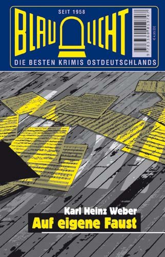 Stock image for Blaulicht 03. Auf eigene Faust: Bernd Diksen, Rache ist kein Kinderspiel for sale by AwesomeBooks
