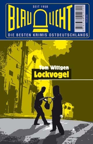 Stock image for Lockvogel: Gunter Antrak, Ausweg Feuer?: Blaulicht 05. Gunter Antrak, Ausweg Feuer?; for sale by medimops