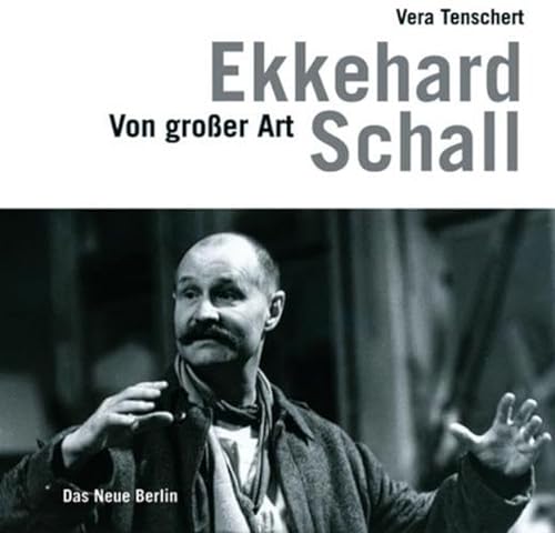 Imagen de archivo de Ekkehard Schall: Von groer Art a la venta por medimops