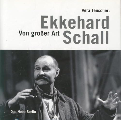 9783360019868: Ekkehard Schall: Von groer Art