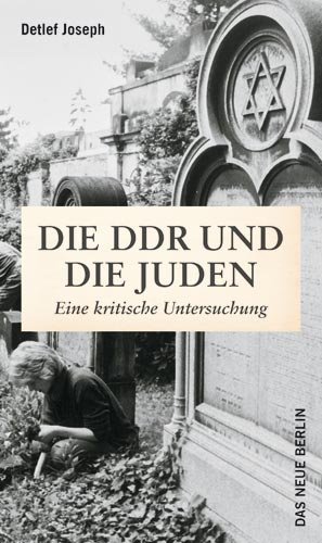 Beispielbild fr Die DDR und die Juden. zum Verkauf von Wonder Book