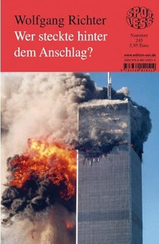 Stock image for Wer steckte hinter dem Anschlag? Fragen zum 11. September 2001 und den Folgen: Band 245 for sale by medimops