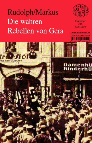 Beispielbild fr Die wahren Rebellen von Gera: Band 246 zum Verkauf von medimops