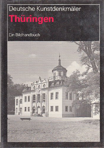 9783361000728: Deutsche Kunstdenkmler Thringen : Ein Bildhandbuch
