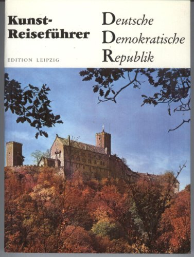 9783361000742: Kunst- Reisefhrer Deutsche Demokratische Republik - DDR - Gerd Baier