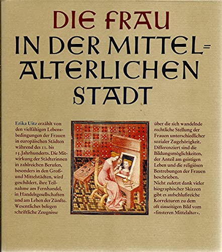 9783361001367: DIE FRAU IN DER MITTELALTERLICHEN STADT [HARDBACK]