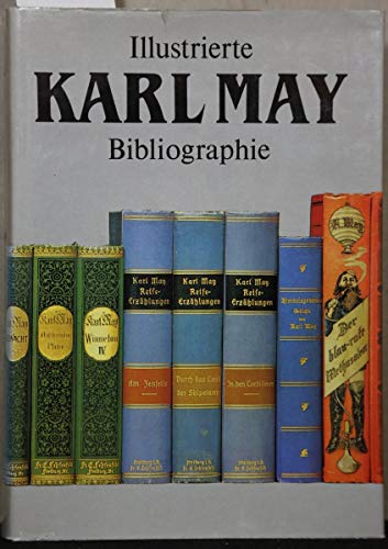 Beispielbild fr Illustrierte Karl May Bibliographie. zum Verkauf von Antiquariat & Verlag Jenior