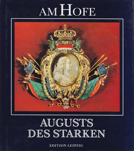 9783361002685: Am Hofe Augusts des Starken