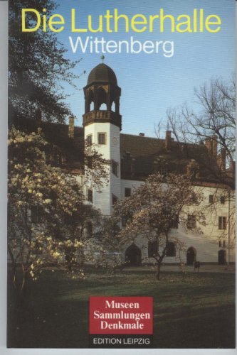 Beispielbild fr Lutherhalle Wittenberg zum Verkauf von Versandantiquariat Felix Mcke