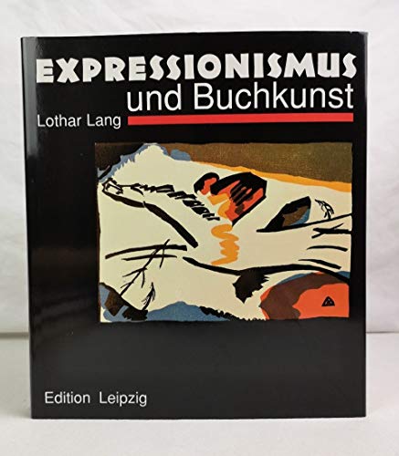 9783361003606: Expressionismus und Buchkunst in Deutschland 1907-1927