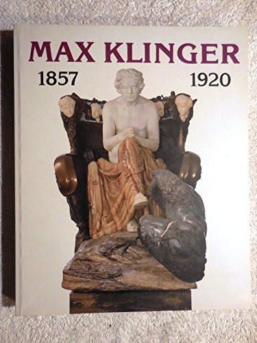 Beispielbild fr Max Klinger 1857-1920 zum Verkauf von Kultgut